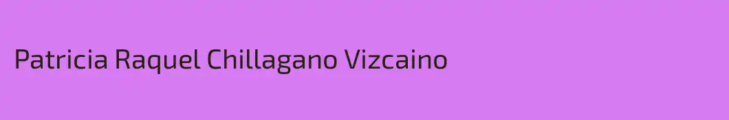 Patricia Raquel Chillagano Vizcaino